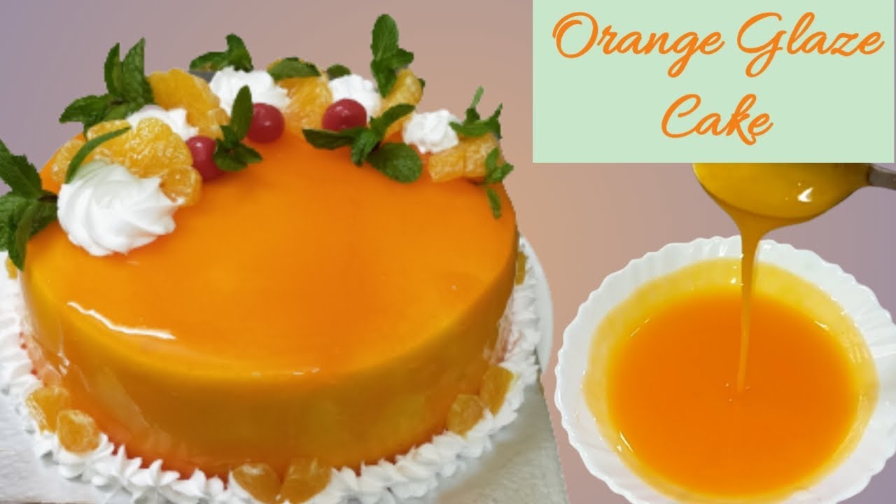 Orange Glaze Cake/ Fresh Orange cake/ Orange Gel Cake/ Bake Your Own Food's Orange Glaze Cake Recipe