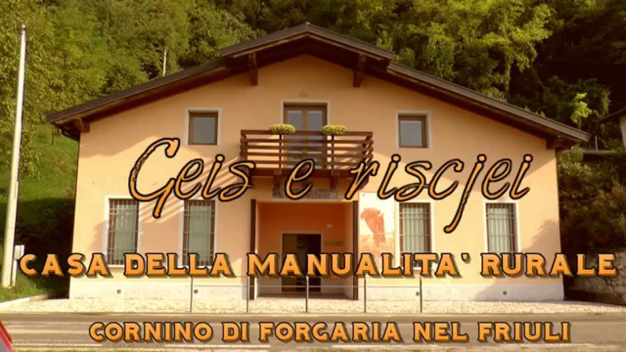 Casa della manualità rurale (Forgaria nel Friuli - UD)