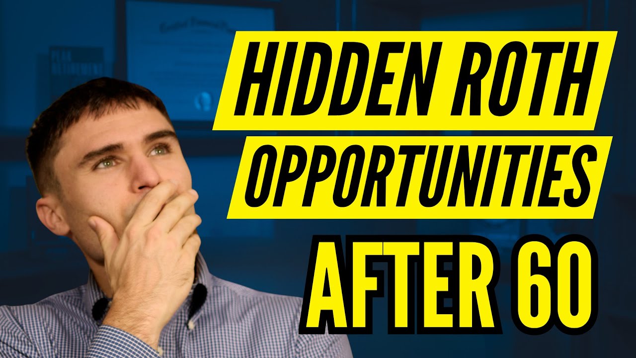 Roth Conversions After 60: The Hidden Window of Opportunity