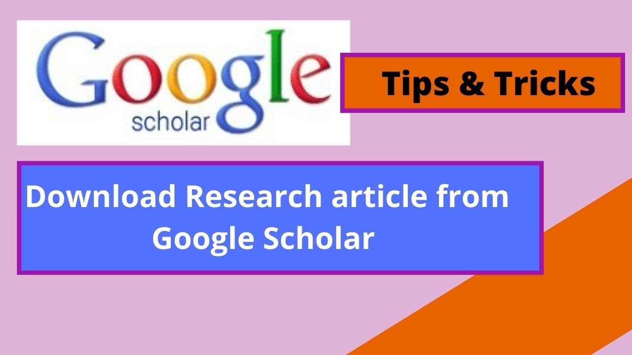 How to use google scholar for research article 2021 | Download article from google scholar for free