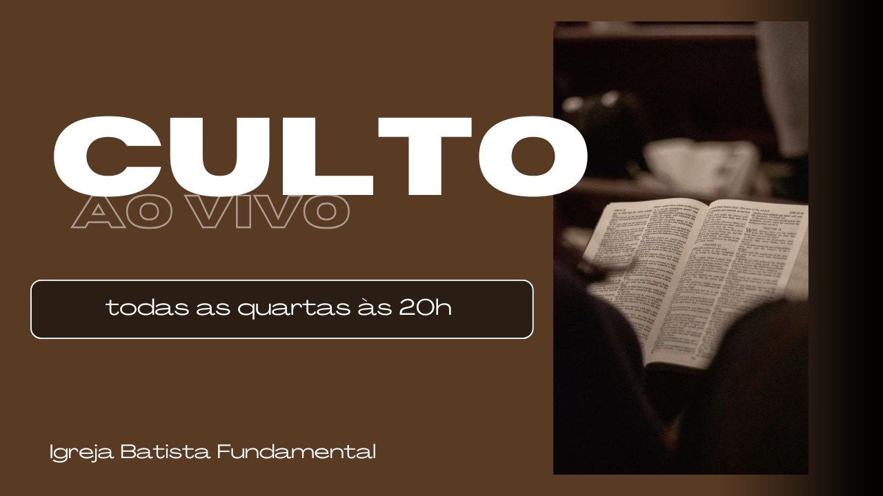Igreja Batista Fundamental em Taguatinga-DF está ao vivo!