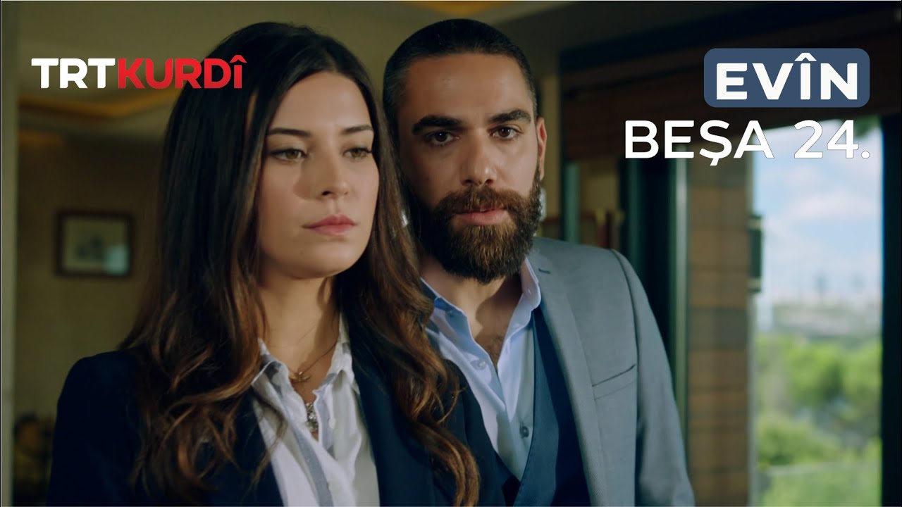 Evîn - Beşa 24.
