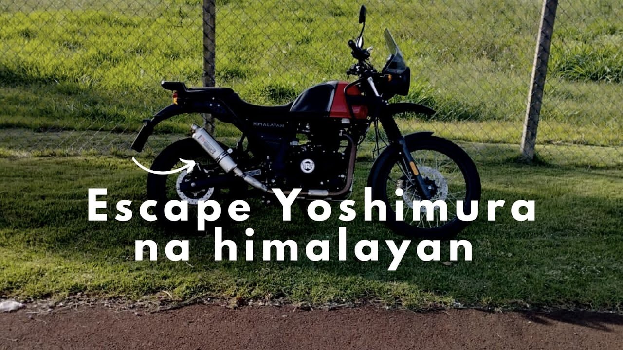 escape Yoshimura na himalayan!!