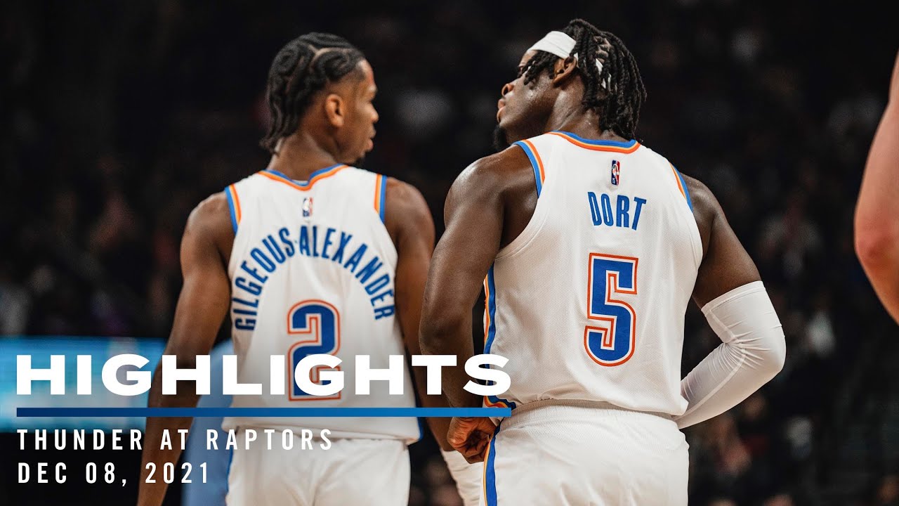 Highlights | Thunder at Raptors 12/08/2021