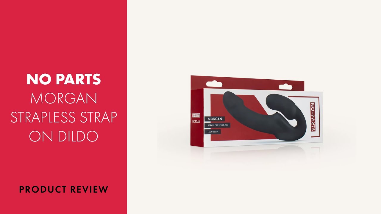 No Parts Morgan Strapless Strap On Dildo Review | PABO