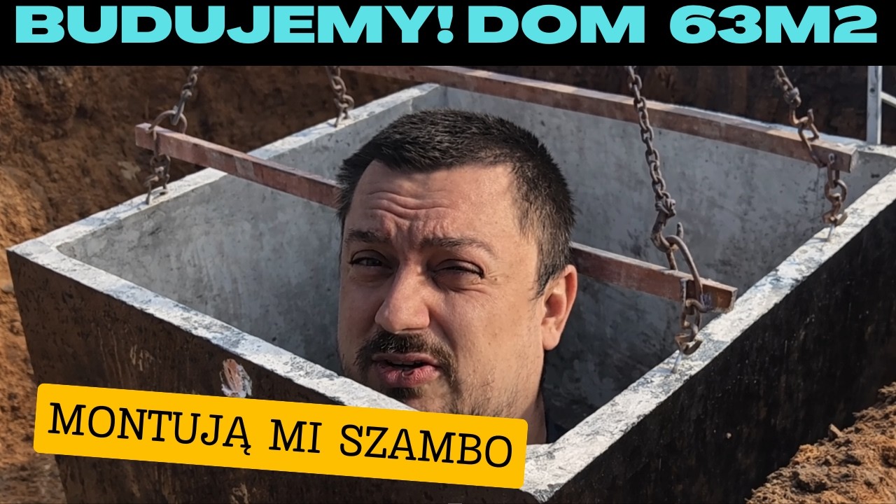 Budujemy! Dom na start 63 m2 &ndash; Cz.38: Montują mi Szambo