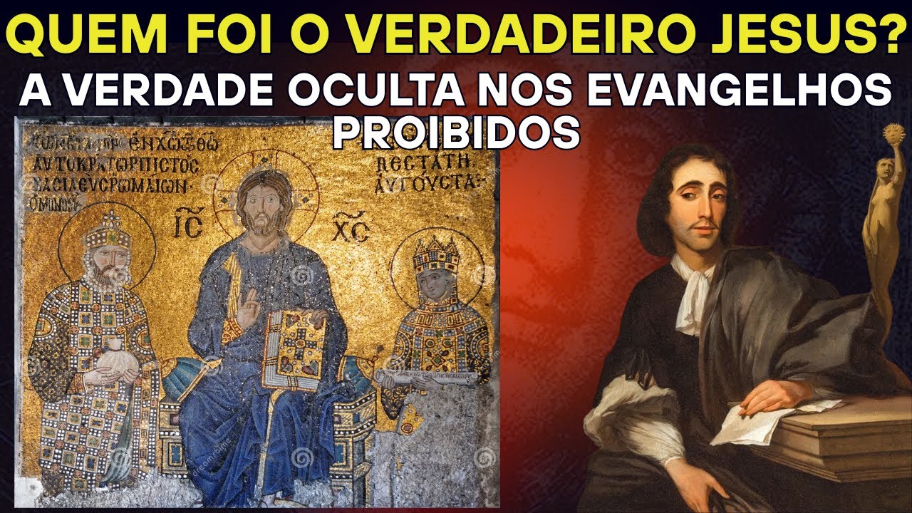 Quem Foi o VERDADEIRO Jesus? A Verdade Oculta nos Evangelhos Proibidos Segundo Spinoza