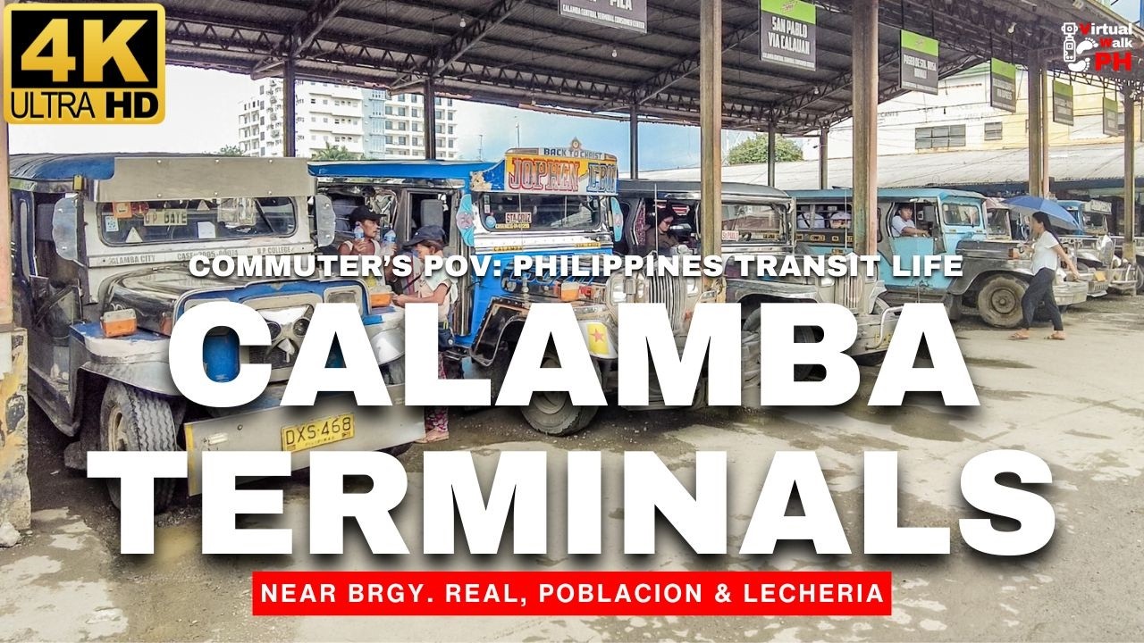 [4K] Full Tour: Calamba Bus & Transport Terminals | Laguna’s Major Commute Hub (2025)