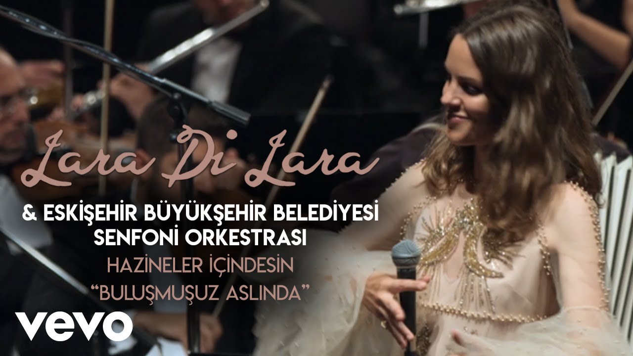 Lara Di Lara - Buluşmuşuz Aslında (EBBSO)