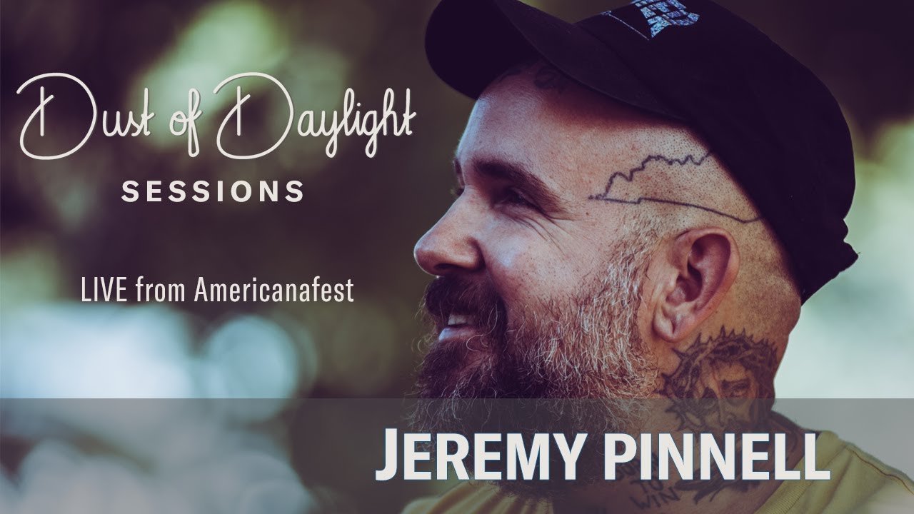 Jeremy Pinnell - Americanafest 2019 (Dust of Daylight Sessions)