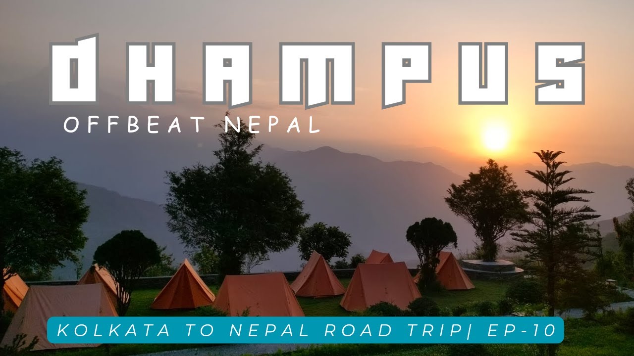 Dhampus - Offbeat Nepal | A Hamlet near Pokhara | Dhaulagiri Annapurna Machhapuchhare View | EP 10