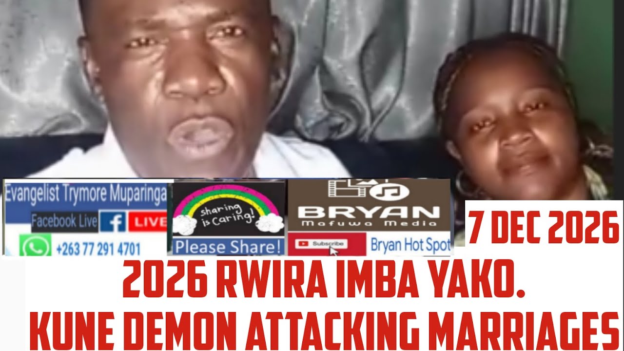 Rwira imba yako mugore rino.Kune demon attacking marriages - Evangelist Trymore Muparinga