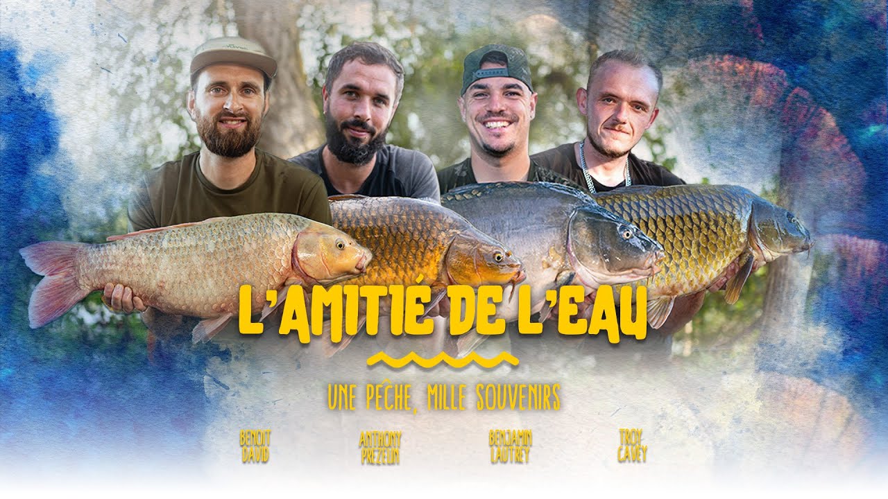 L'amitié de l'eau, une pêche mille souvenirs - Pêche à la carpe🐟