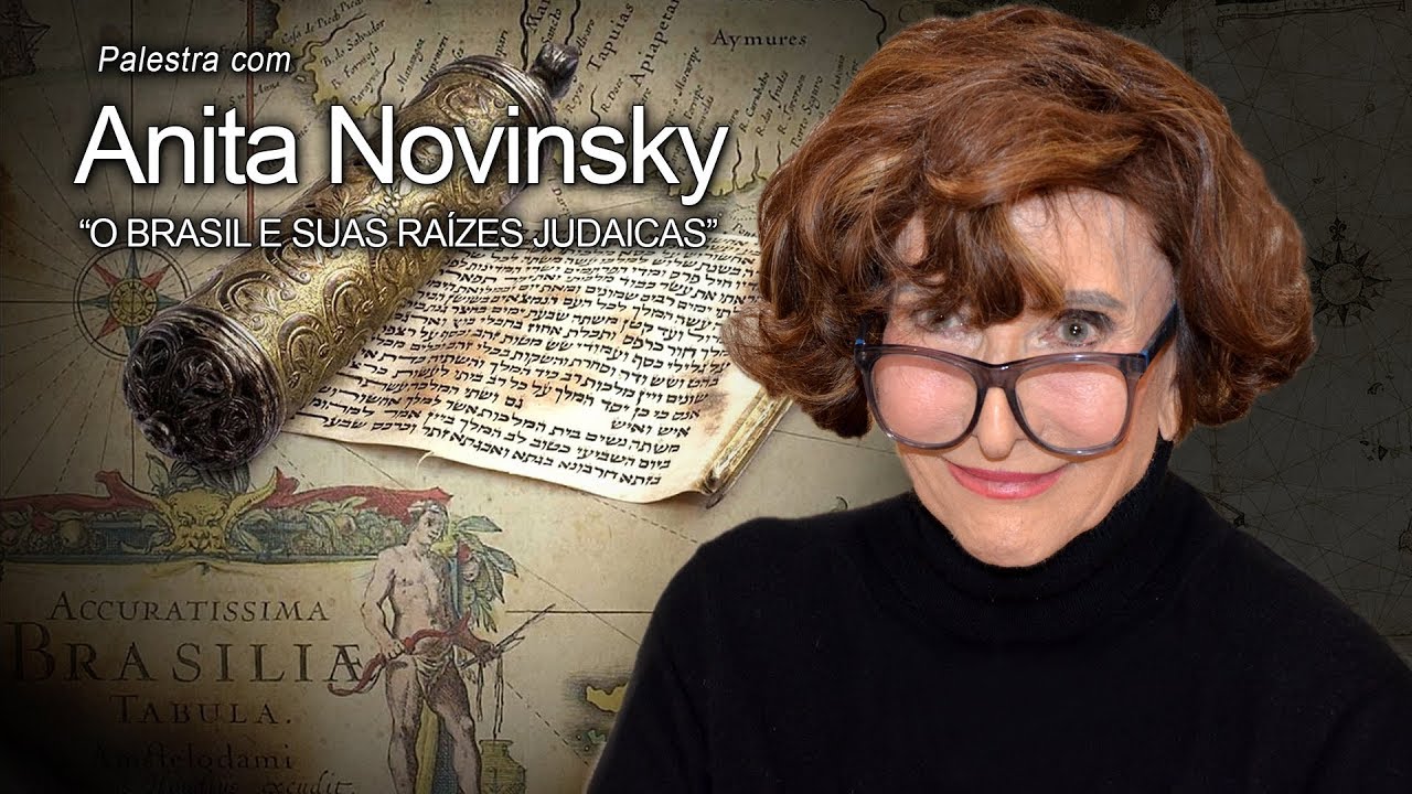 O Brasil e suas raízes judaicas  -  Anita Novinsky