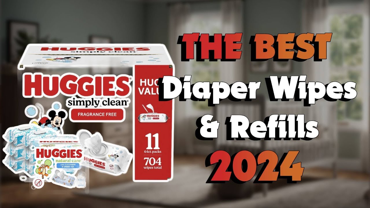 The Top 5 Best Baby Wipes in 2024 - Must Watch Before Buying!