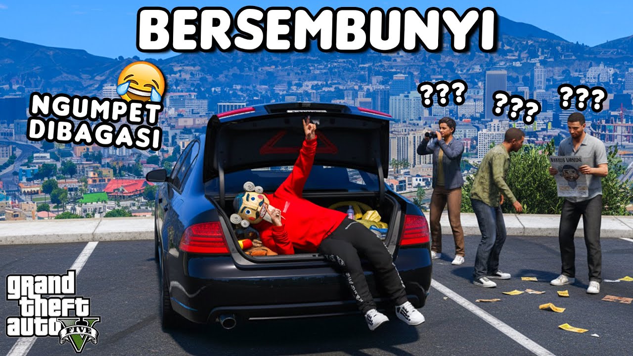 BERSEMBUNYI DALAM BAGASI MOBIL - GTA 5 ROLEPLAY