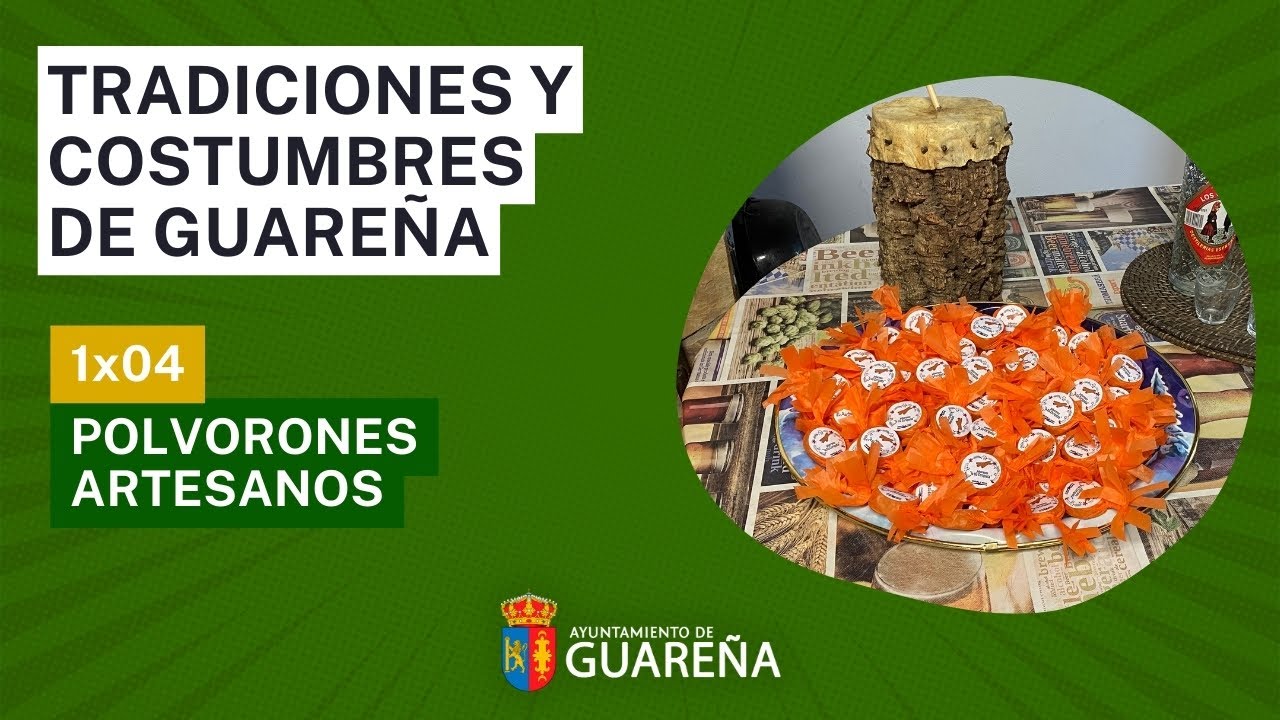 01x04: Tradiciones y Costumbres de #Guareña: 