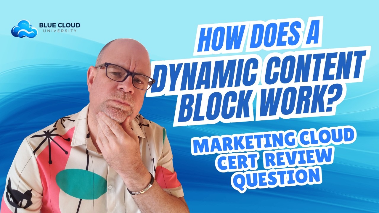 MARKETING CLOUD CERT REVIEW - How Dynamic Content Works in Marketing Cloud Emails