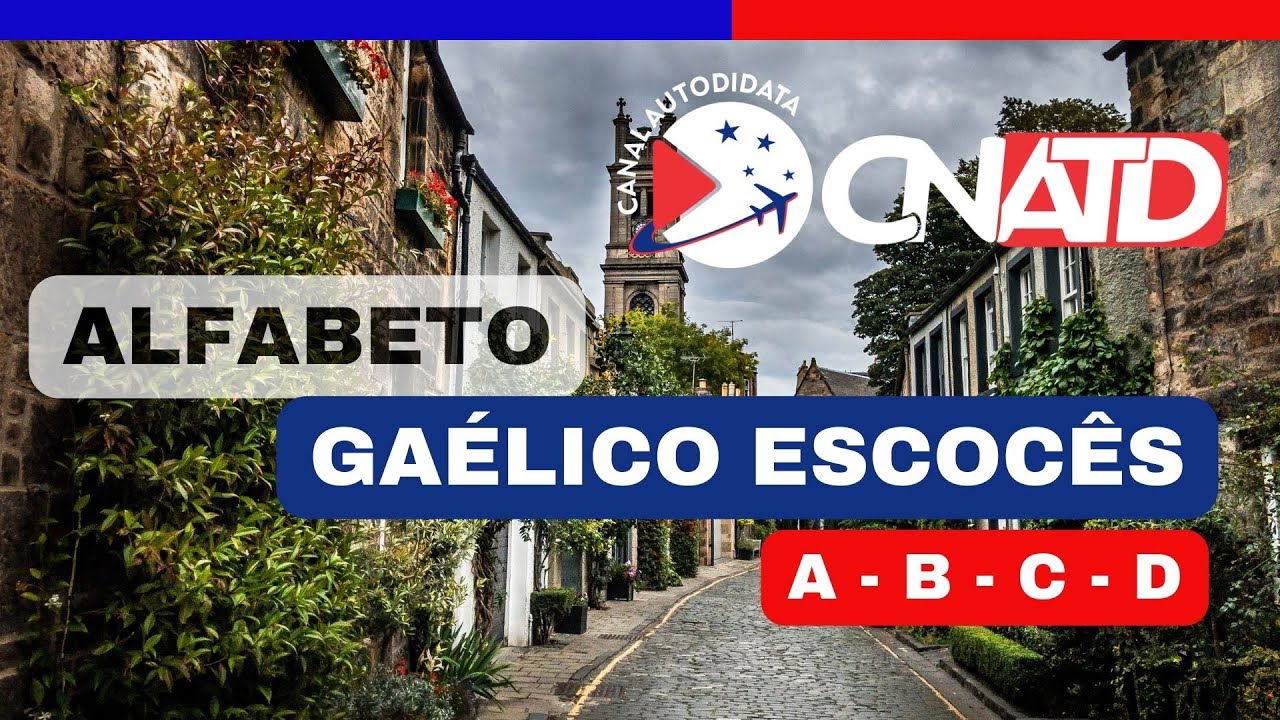 ALFABETO GAÉLICO ESCOCÊS - PARTE 1