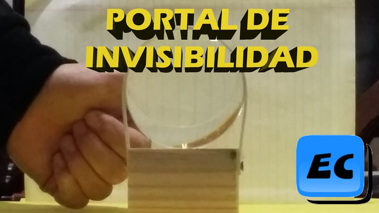 PORTAL DE  INVISIBILIDAD, Experimento de óptica