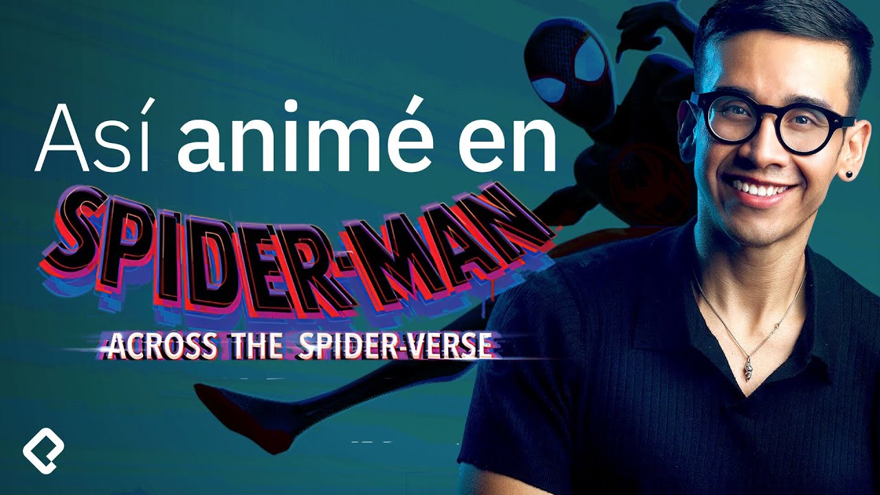 Así terminé en Sony animando Spiderman | ft. Cruz Contreras