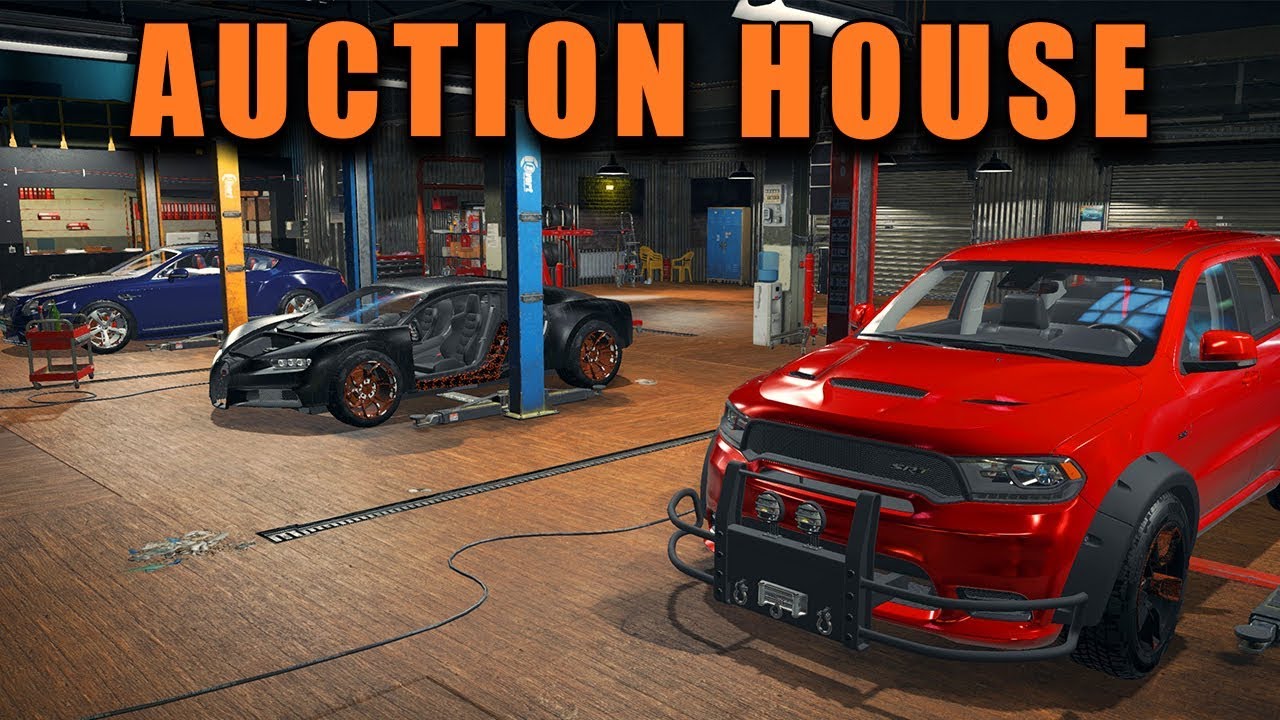 HITTIN THE AUCTION HOUSE | Car Mechanic Simulator 2018