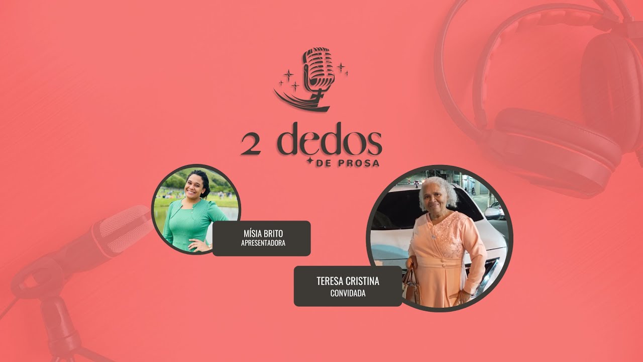 Teresa Cristina | 2 Dedos de Prosa | #103
