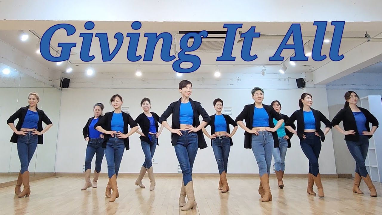 Giving It All LINEDANCE/토요영상반 신촌 1~3시/중급라인댄스/ Malene Jakobsen, Adam Åstmar/신촌라인댄스 010-5469-9632