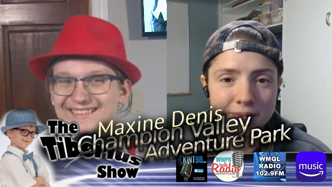 Champion Valley Adventure Park,  Maxine Denis - Guest on the Tiberius Show