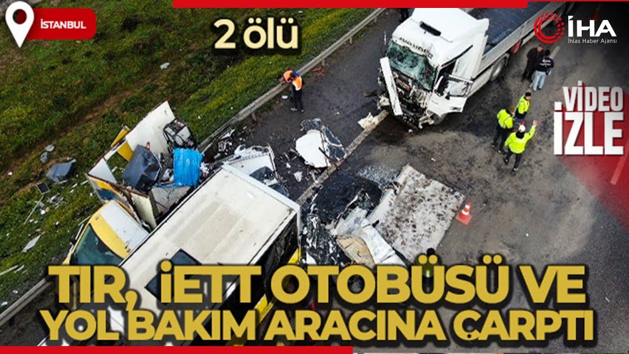 Tır, Yolcu Otobüsü Ve Yol Bakım Aracına Arkadan Çaptı...