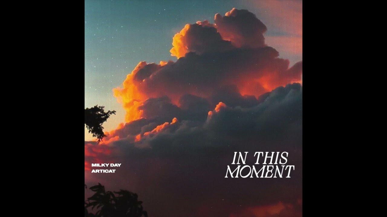 Milky Day - In This Moment (feat. Articat)