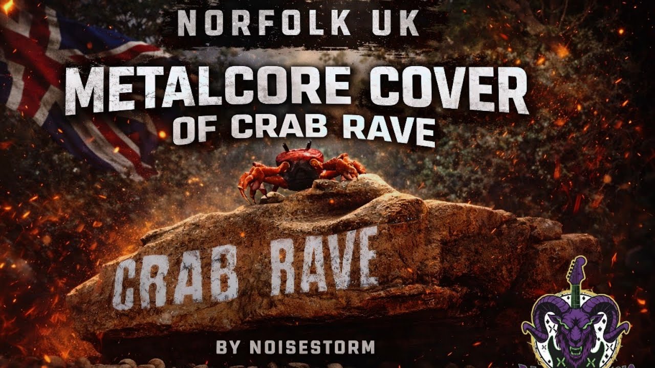 Noisestorm - Crab Rave (UK Metalcore Cover)