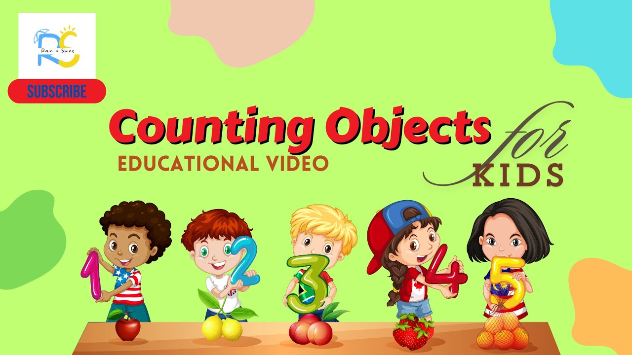 Counting Numbers | Learn Number Counting | Learn Math | Kids Math | Rain n Shine Kids | Fun Learning