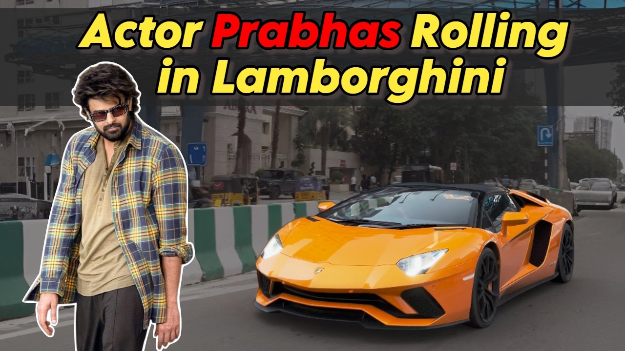 Actor Prabhas Lamborghini In Hyderabad 2025