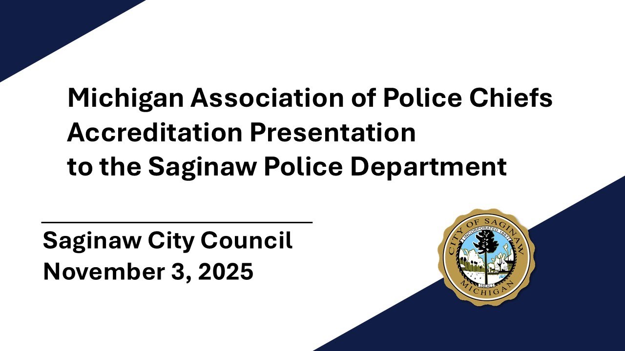 Saginaw, MI Police Department MACP Accreditation