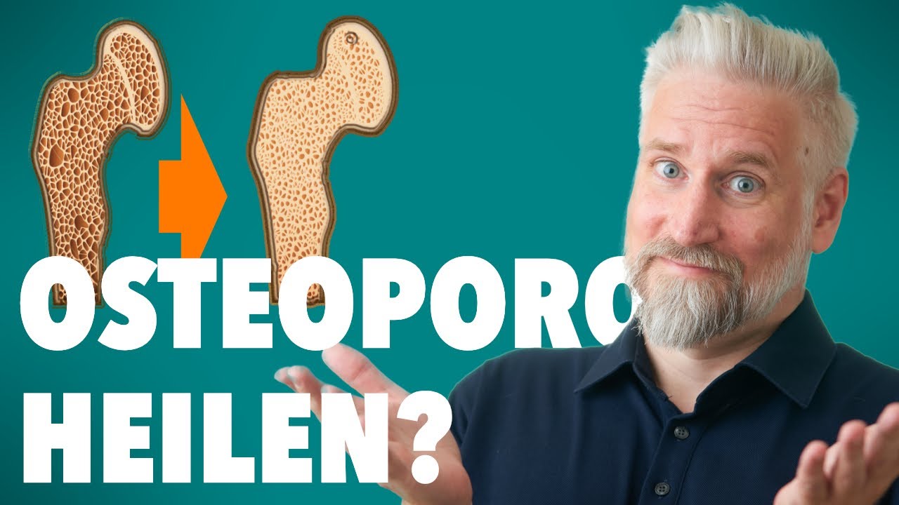 Osteoporose heilen? Wie?