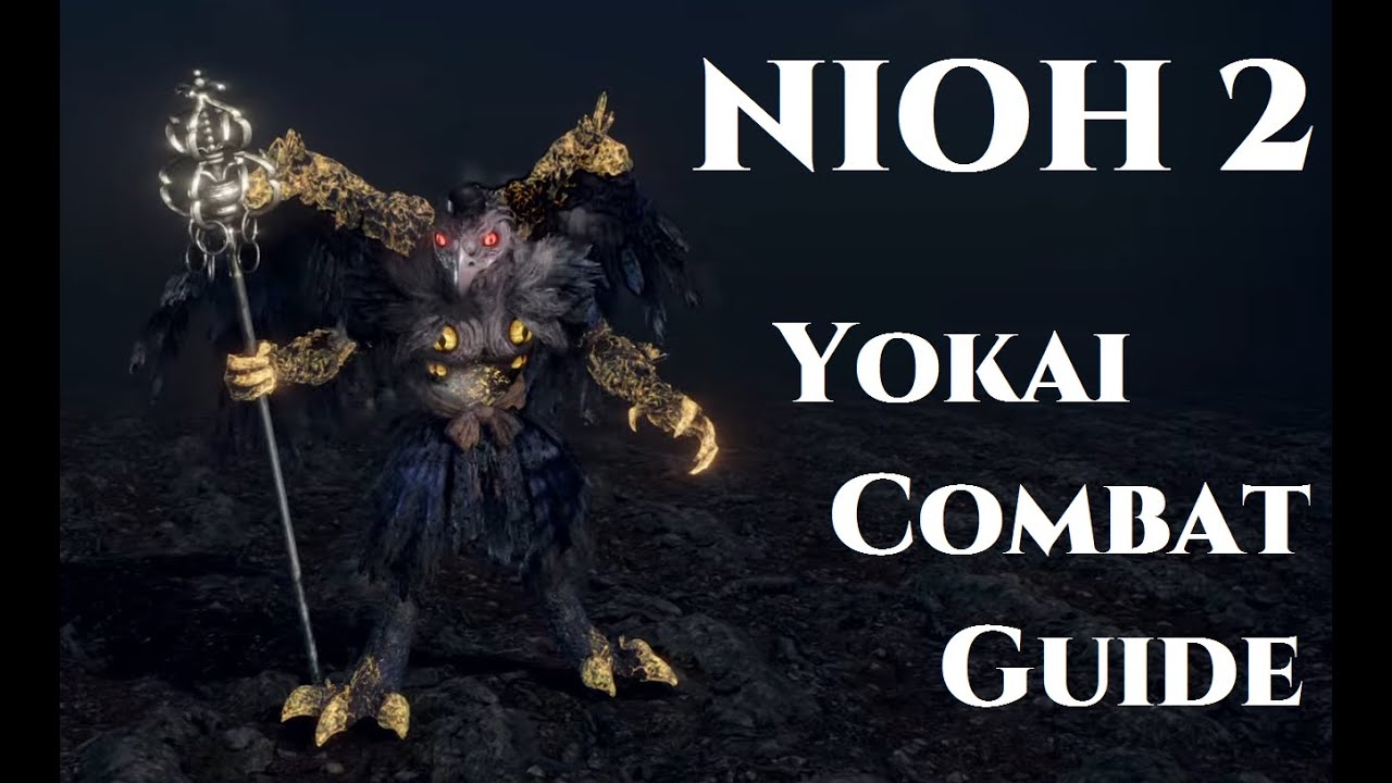 Nioh 2: Руководство по бою с ёкаями