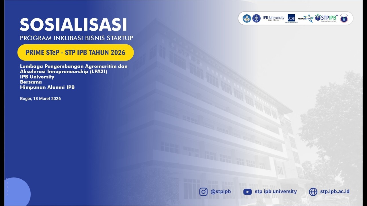 Sosialisasi Program Inkubasi Bisnis Start PRIME STeP 2026 Bersama Himpunan Alumni IPB University