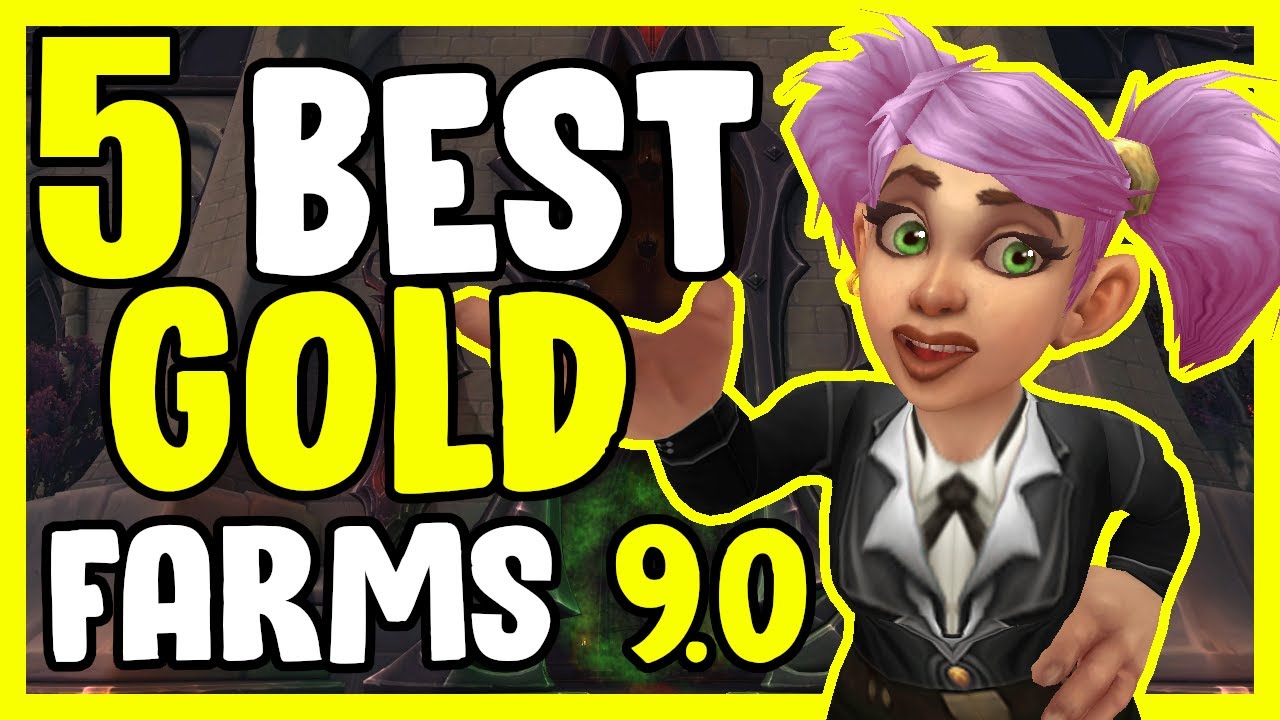 5 Best Gold Farms In WoW Shadowlands - Gold Making, Gold Farming Guide