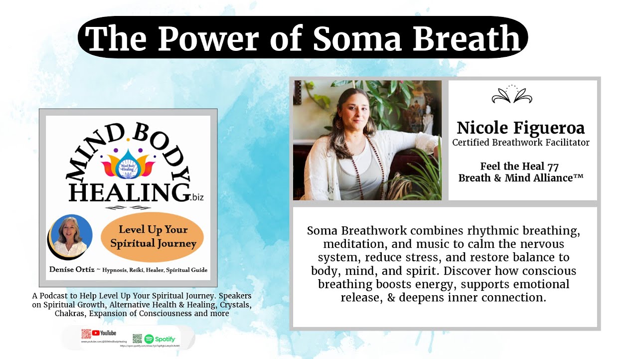 The Power of Soma Breathwork