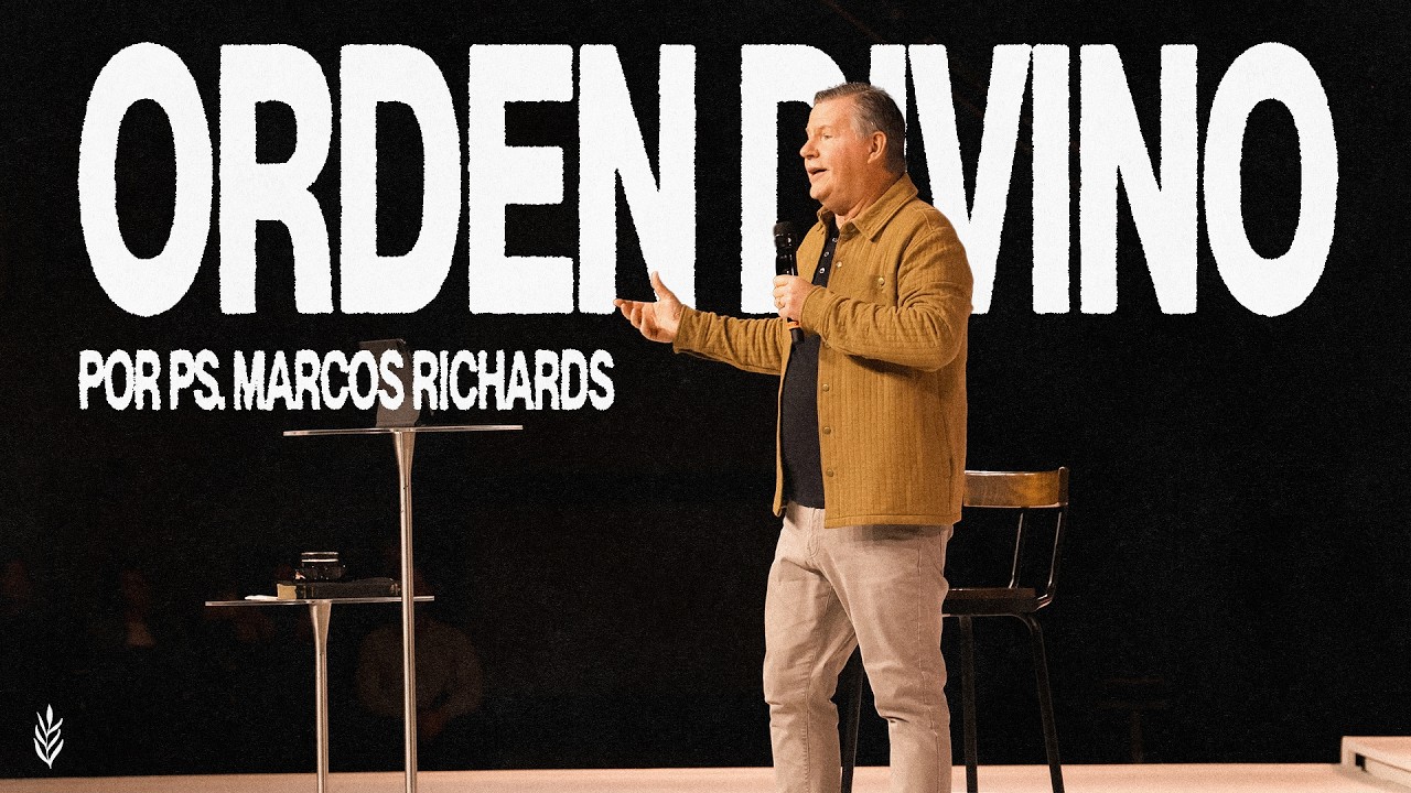 Orden Divino Pt.1 - Ps. Marcos Richards - #Encasaparatodos