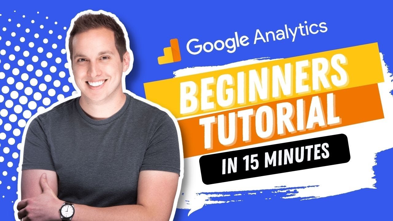 Google Analytics Beginners Tutorial (updated version in description)