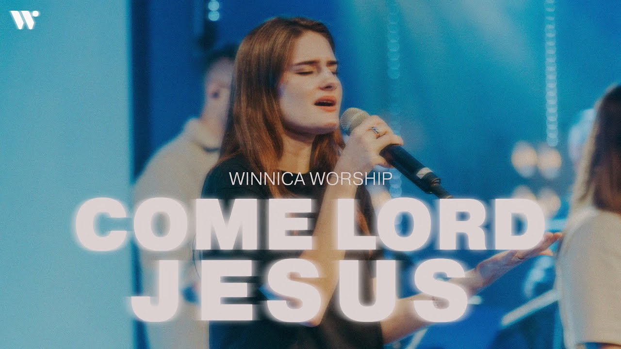Come Lord Jesus (Panie Jezu, przyjdź) - Winnica Worship | 540 MINUT Live