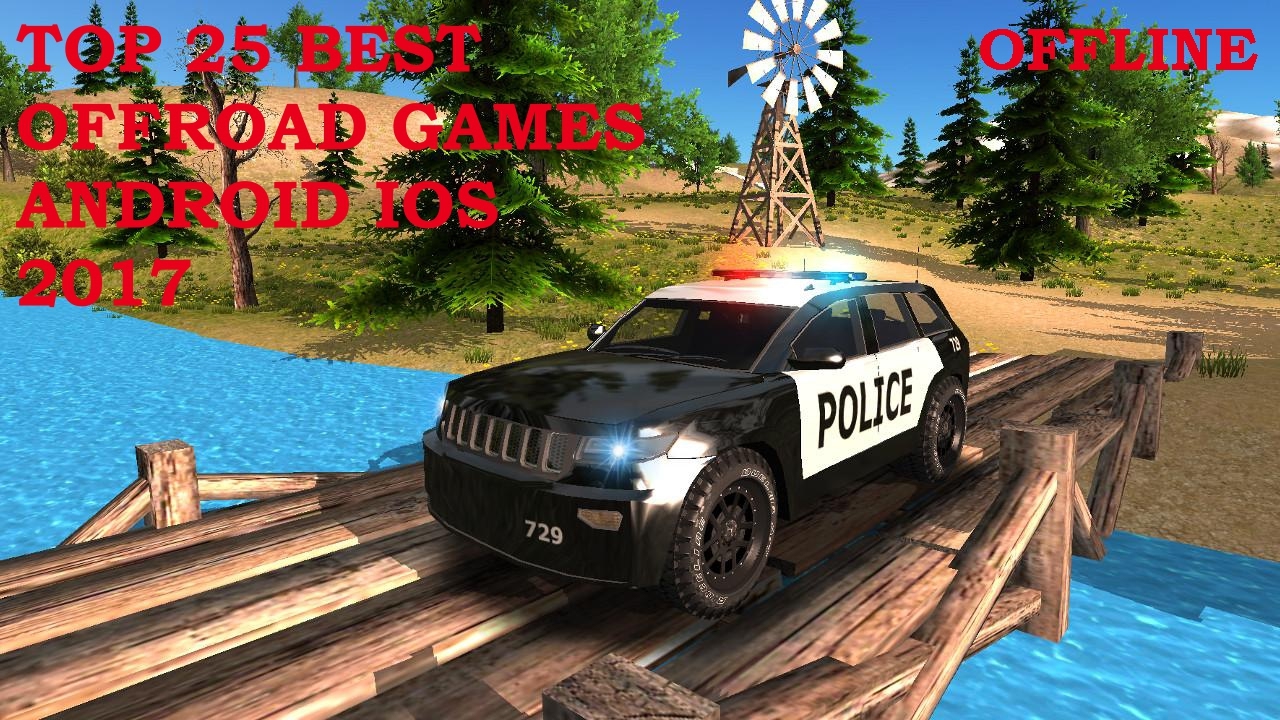 👉TOP 25 BEST OFFROAD GAMES ANDROID🎮IOS 2017 [OFFLINE] 🚚👍