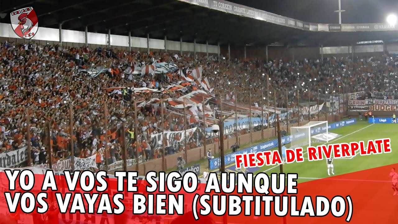 Yo a vos te sigo aunque vos vayas bien | Chant of River Plate [Subtitled]