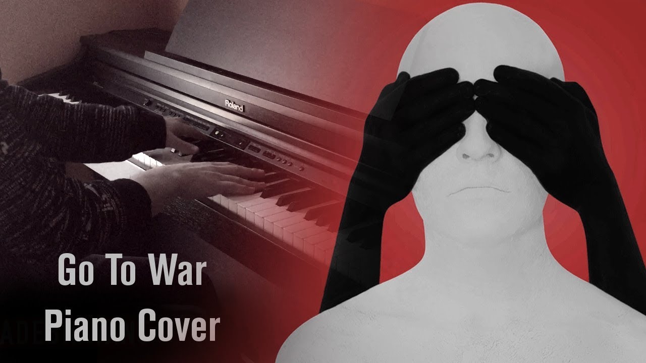 Nothing More - Go To War - Piano Cover
