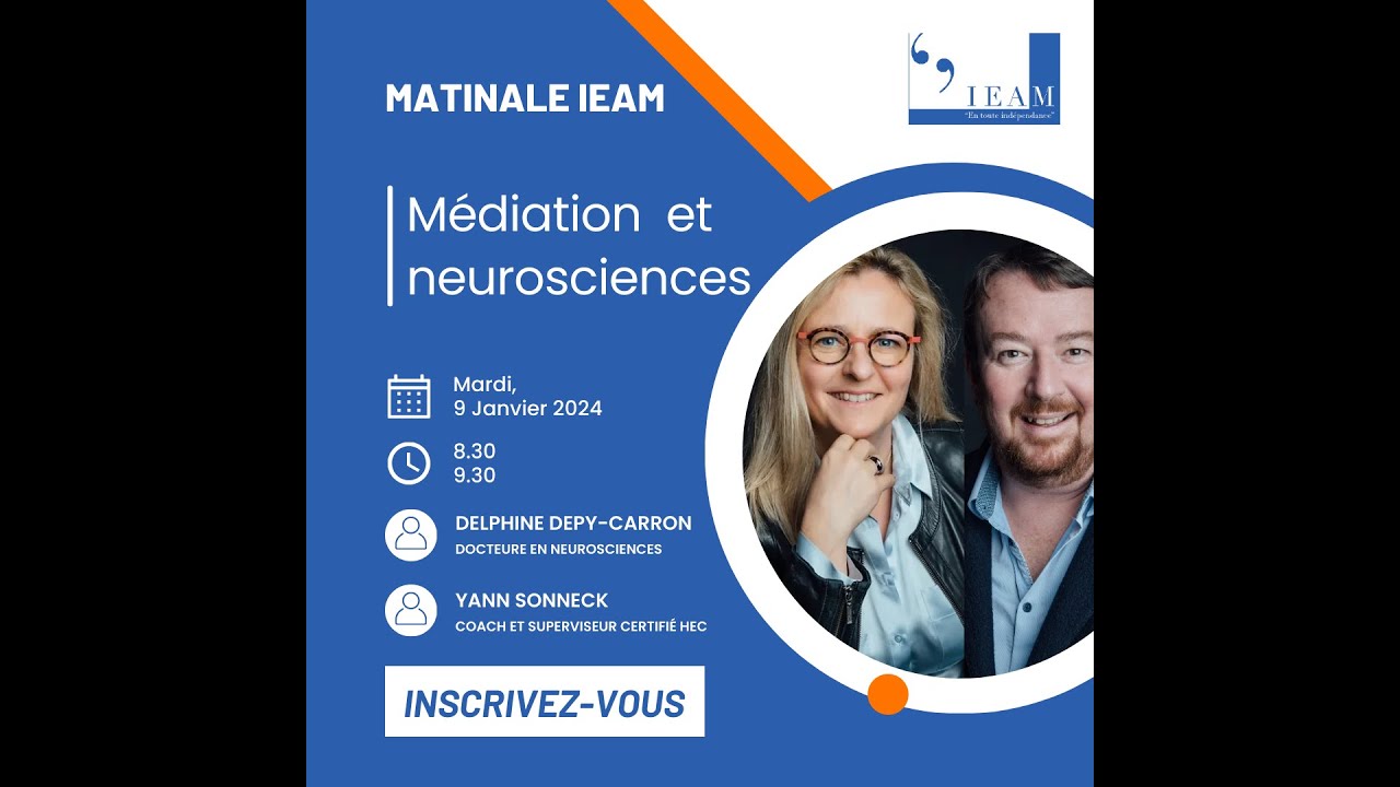 Les Neurosciences - Matinale IEAM 09/01/24