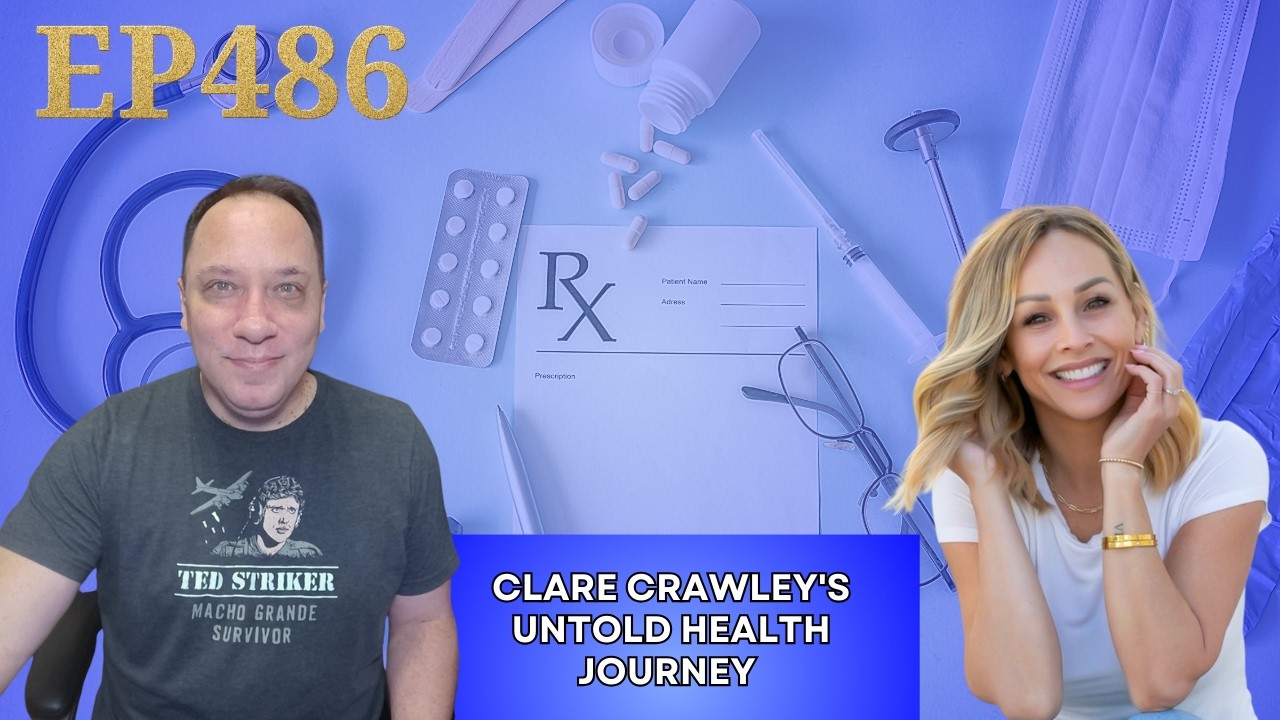 Episode #486 - Clare Crawley's Untold Health Journey