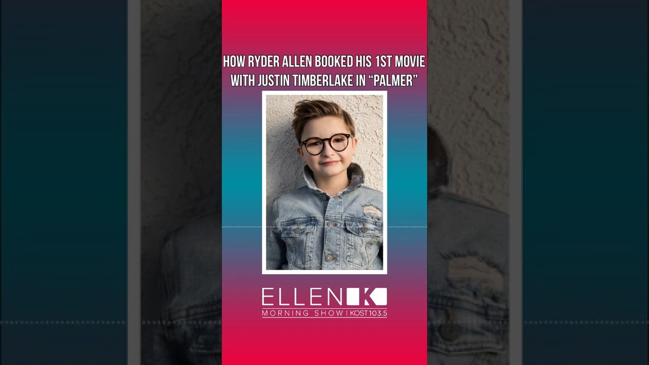 Ryder Allen Shares How He Booked His First Movie With Justin Timberlake