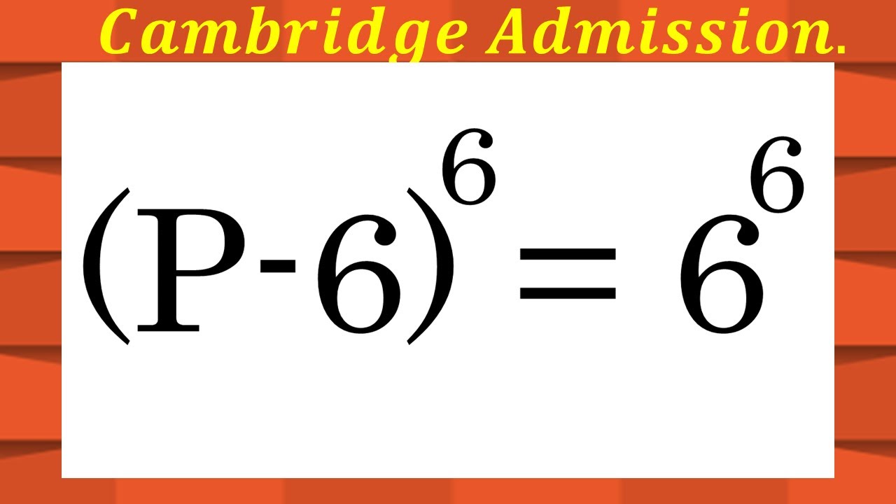 Cambridge Admission Interview Tricks | Can You Solve This Math Problem?